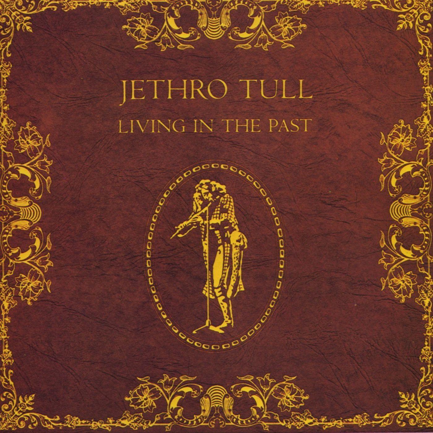 JETHRO TULL - LIVING IN THE PAST (2015 2LP 180g VINYL) - USED VINYL - ROCK