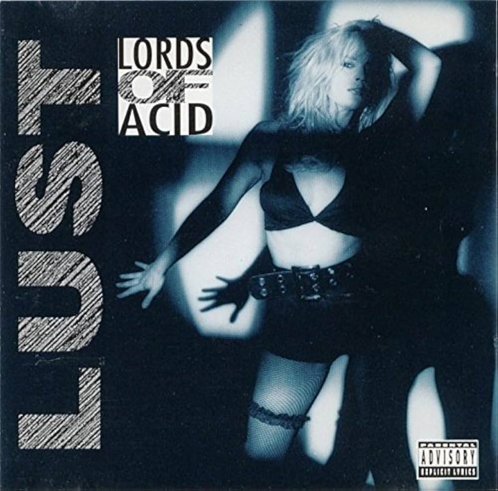 LORDS OF ACID - LUST