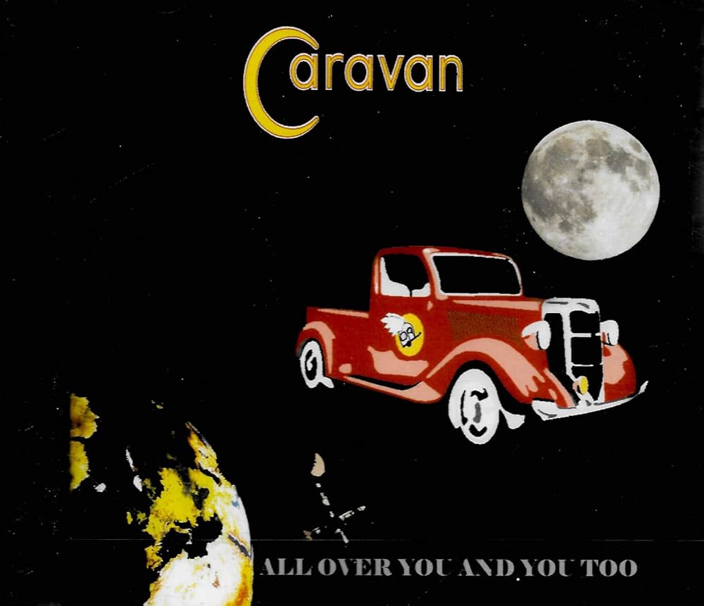 CARAVAN- ALL OVER YOU AND YOU TOO 2CD