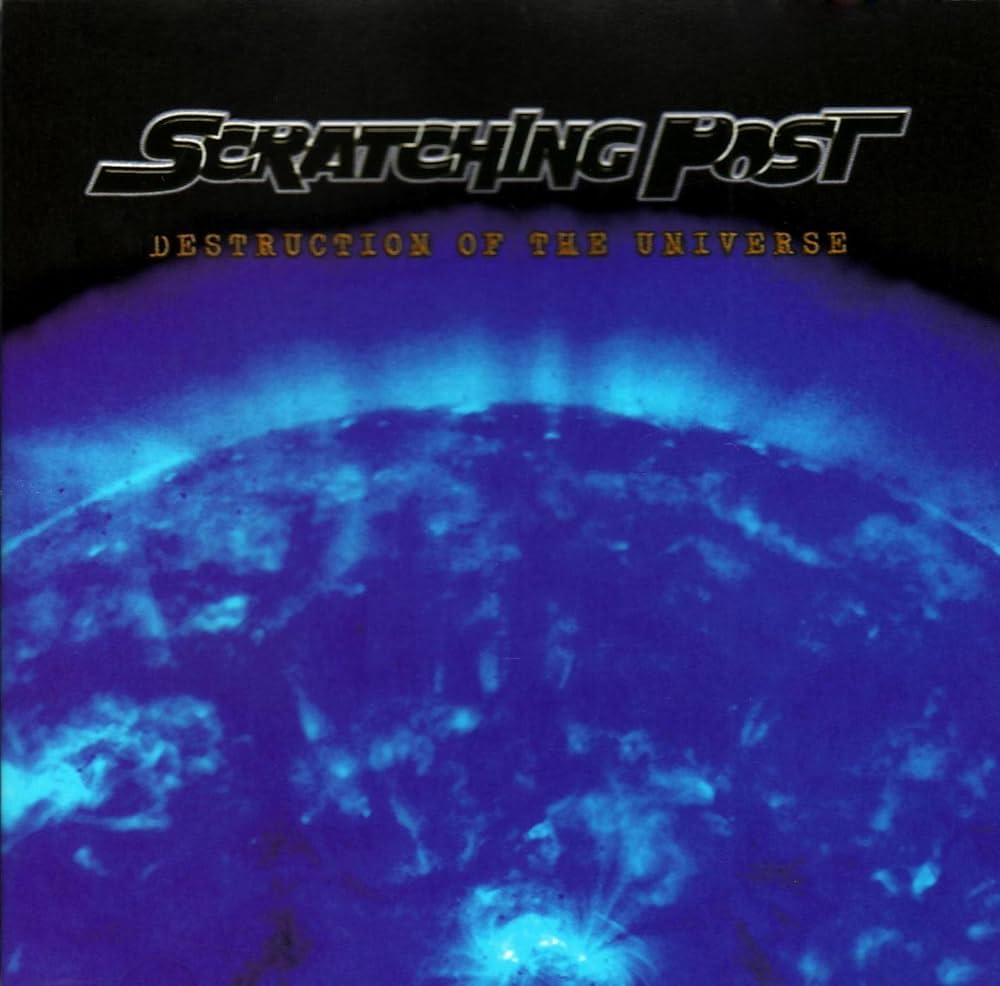 SCRATCHING POST- DESTRUCTION OF THE UNIVERSE- USED CD