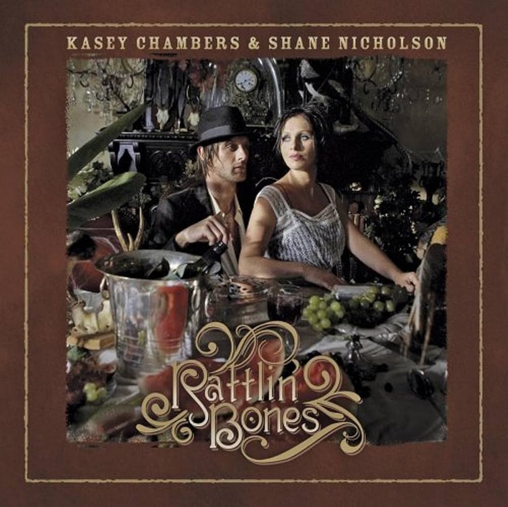 KASEY CHAMBERS & SHANE NICHOLSON- RATTLIN' BONES- USED CD