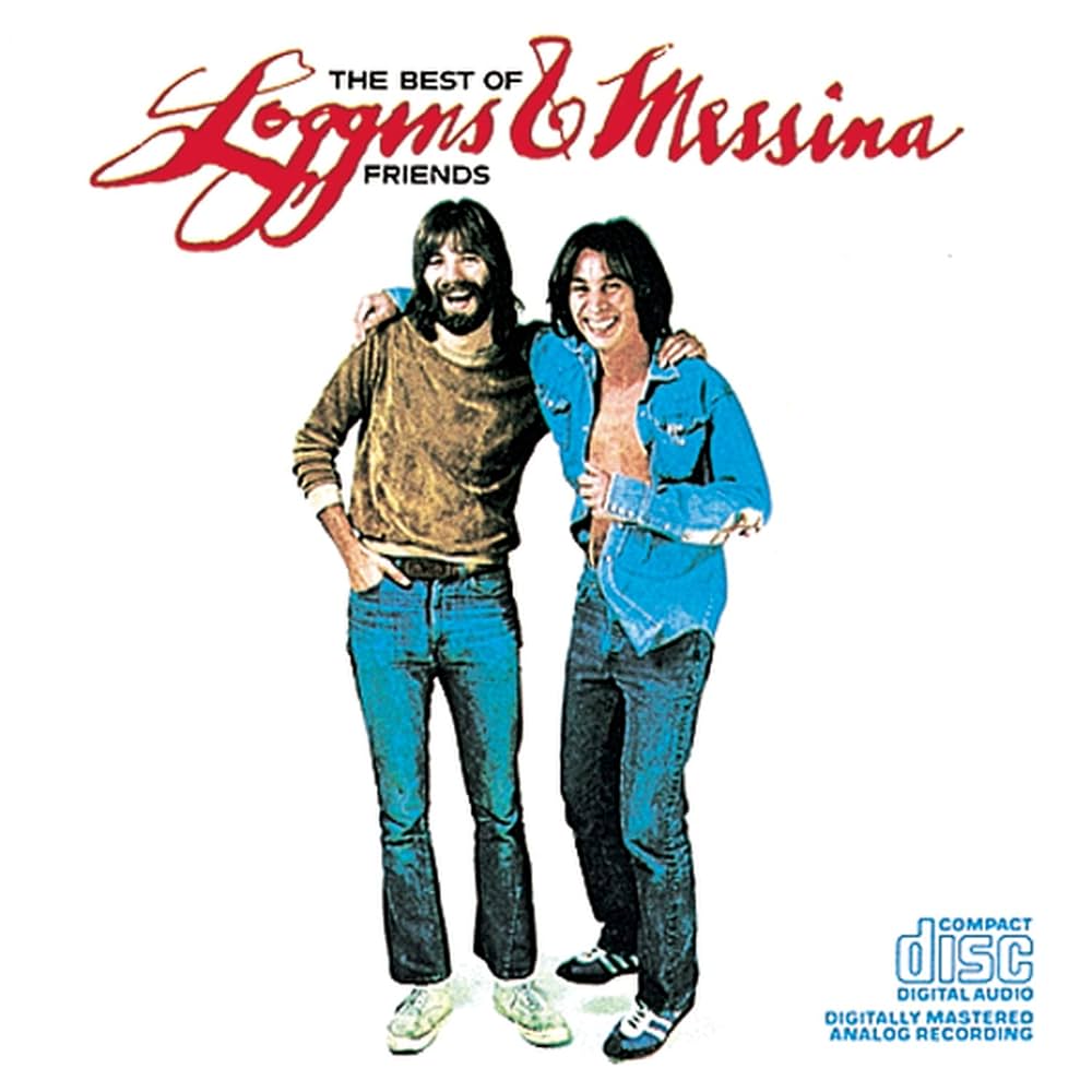 LOGGINS AND MESSINA - THE BEST OF FRIENDS - USED CD