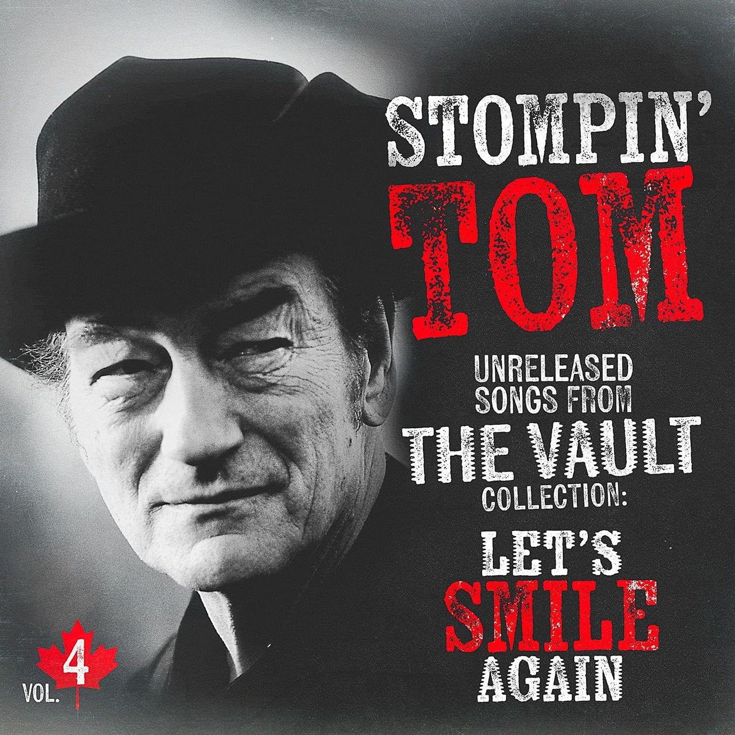 STOMPIN' TOM CONNORS - UNRELEASED SONGS FROM THE VAULT VOL.4 - NEW CD