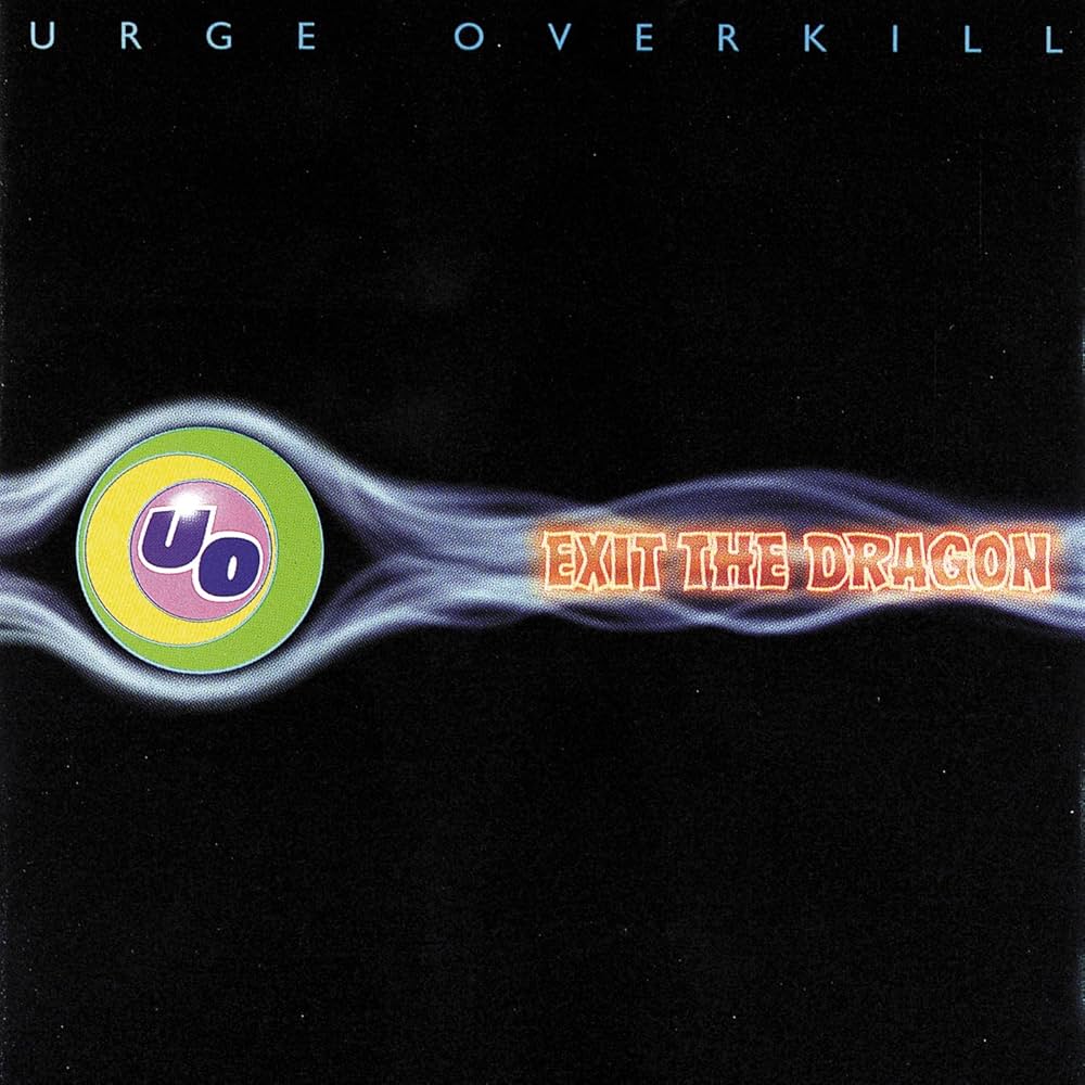 URGE OVERKILL- EXIT THE DRAGON- USED CD