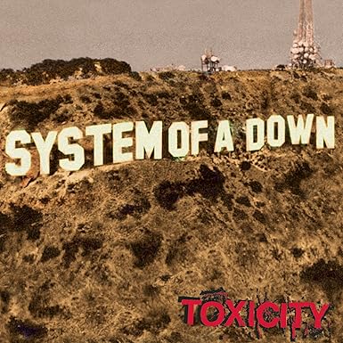 SYSTEM OF A DOWN - TOXICITY-NCD