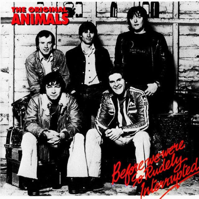 ANIMALS, THE - BEFORE WE WERE SO RUDELY INTERUPTED VINYL