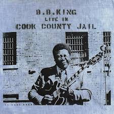 B.B.KING - LIVE IN COOK COUNTY JAIL (1971) BLUES
