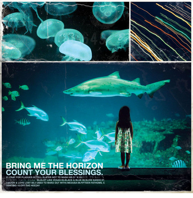 BRING ME THE HORIZON - COUNT YOUR BLESSINGS