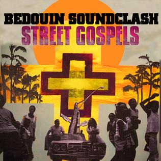 BEDOUIN SOUNDCLASH- STREET GOSPELS- USED CD