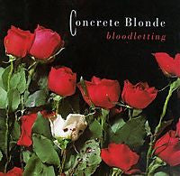 CONCRETE BLONDE - BLOODLETTING - 1990 * U.K. IMPORT, FIRST PRESSING - USED VINYL