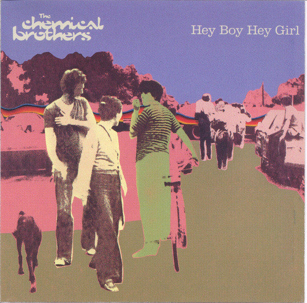 CHEMICAL BROTHERS - HEY BOY HEY GIRL - UCD