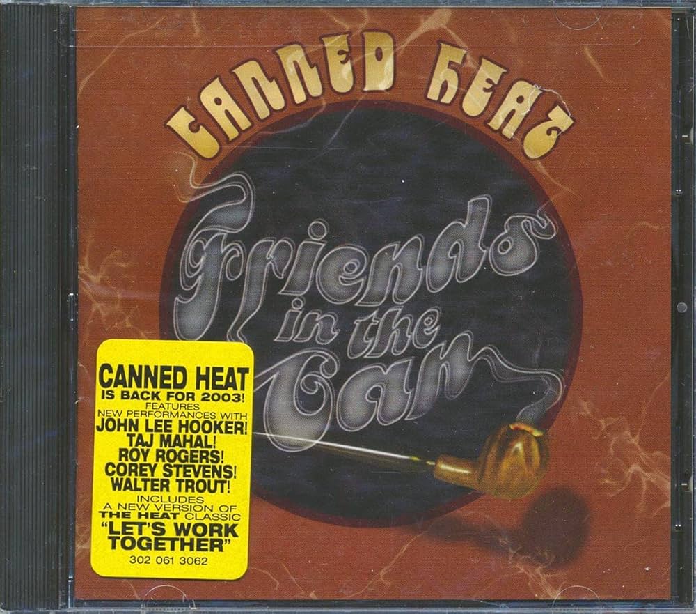 CANNED HEAT - FRIENDS IN THE CAN - NEW CD