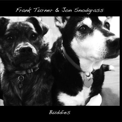 FRANK TURNER & JON SNODGRASS - BUDDIES - (NM*) - USED CD
