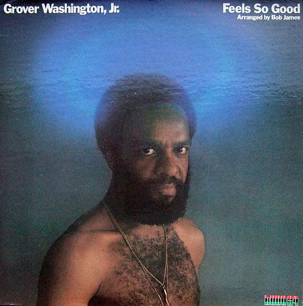 GROVER WASHINGTON - FEELS SO GOOD - 1975 JAZZ / FUNK FUSION - USED VINYL
