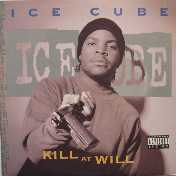ICE CUBE - KILL AT WILL - 12" 33 1/3 RPM EP - ORIGINAL 1990 PRESSING - NM* - USED VINYL