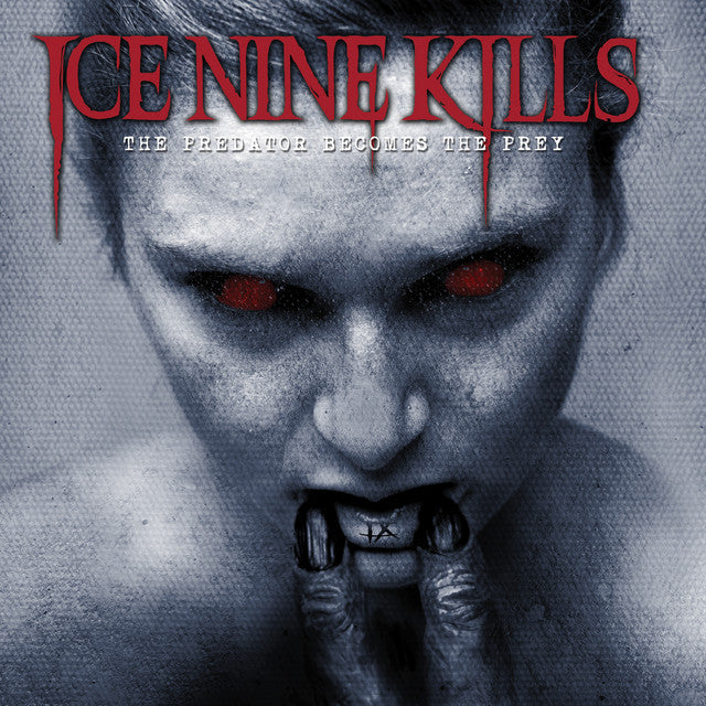 ICE NINE KILLS - THE PREDATOR BECOMES THE PREY