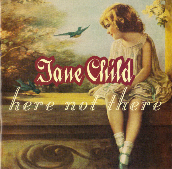 JANE CHILD - HERE NOT THERE - ROCK 1991 - USED CD