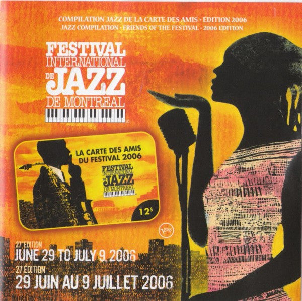 JAZZ COMPILATION - FRIENDS OF THE FESTIVAL 2006 EDITION MONTREAL CANADA - NCD
