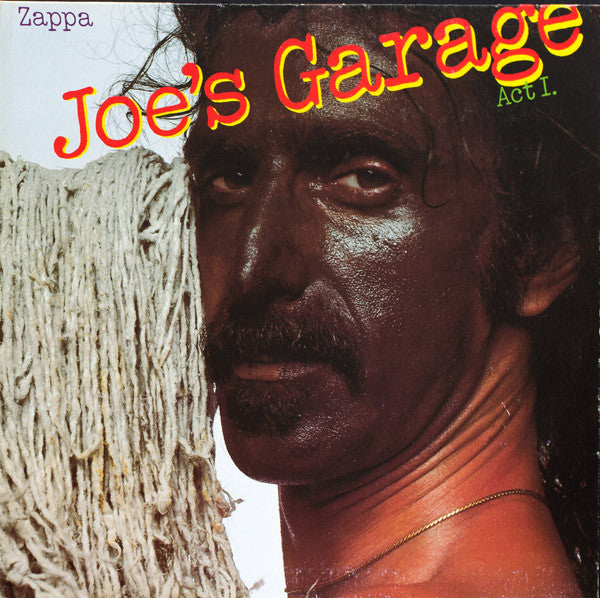 ZAPPA, FRANK - JOE'S GARAGE ACT 1 - Used Vinyl