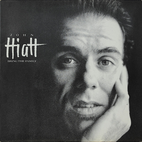 JOHN HIATT - BRING THE FAMILY - UV