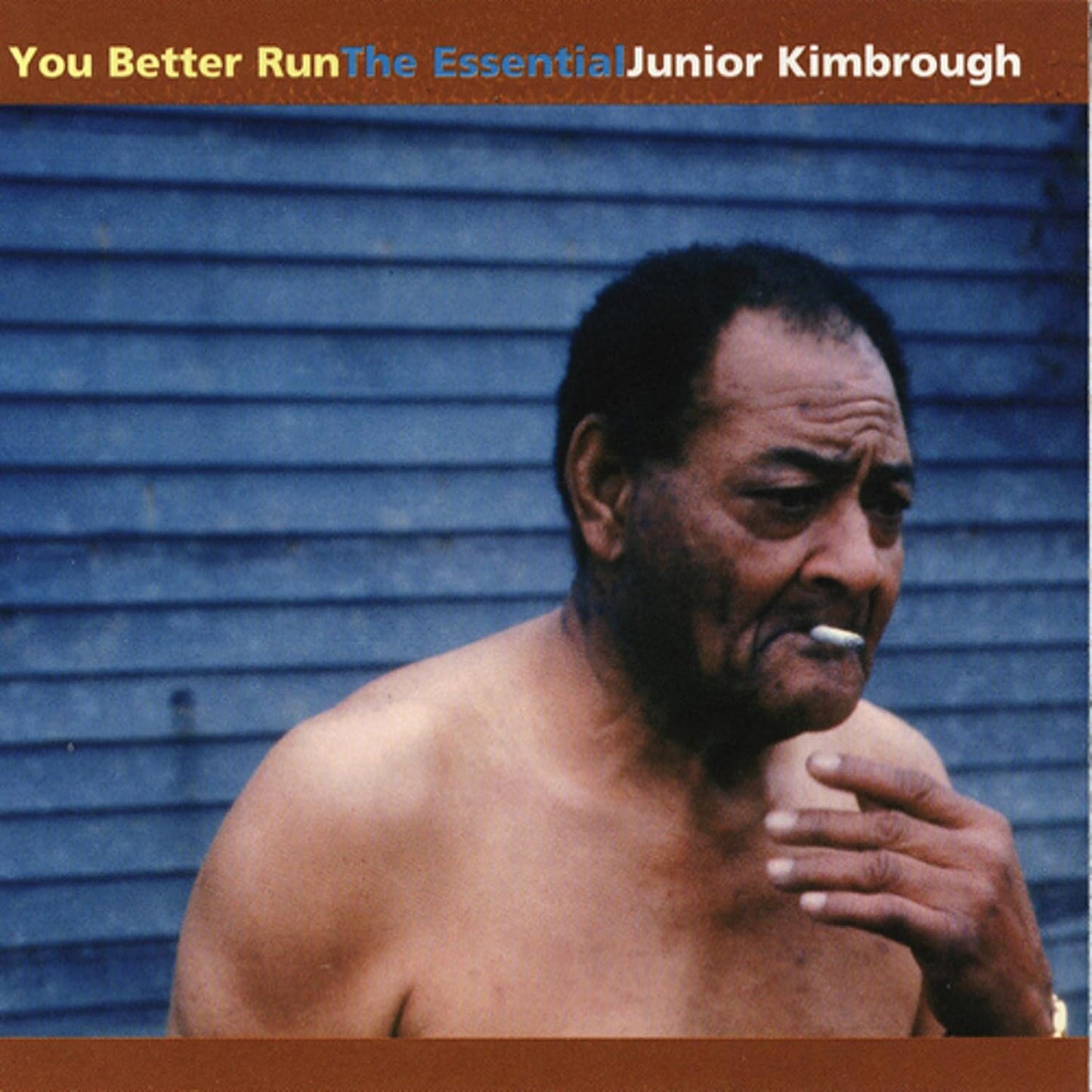 KIMBROUGH, JUNIOR - YOU BETTER RUN - THE ESSENTIAL - Used CD