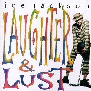 JOE JACKSON- LAUGHTER AND LUST- USED CD