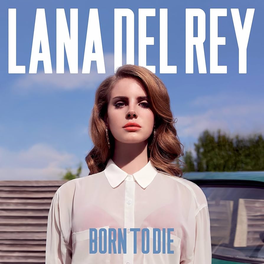 DEL REY, LANA - BORN TO DIE