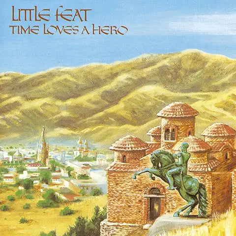LITTLE FEAT - TIME LOVES A HERO - USED VINYL