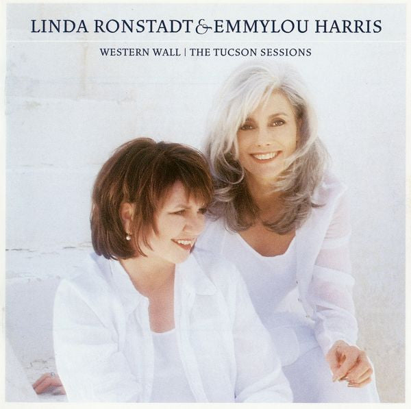 LINDA RONSTADT & EMMYLOU HARRIS - WESTERN WALL THE TUCSON SESSIONS - (NM*) - USED CD