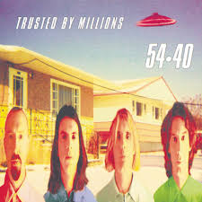 54'40- LOVED BY MILLIONS