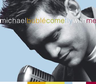 MICHAEL BUBLE - COME FLY WITH ME - USED CD/DVD COMBO