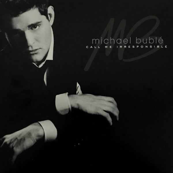 MICHAEL BUBLE - CALL ME IRRESPONSIBLE- 2LP - NEW VINYL