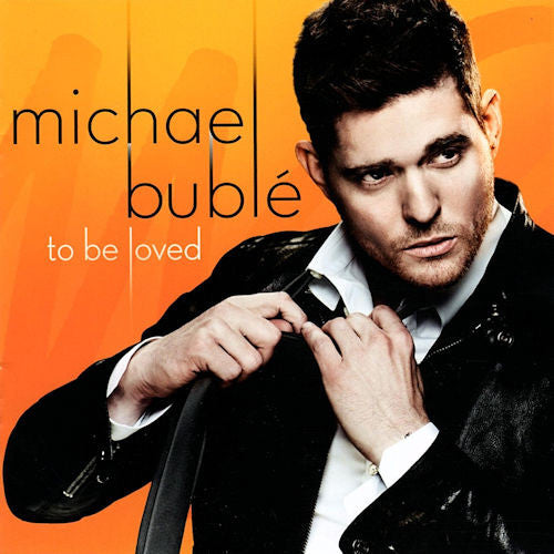 MICHAEL BUBLE - TO BE LOVED - UCD
