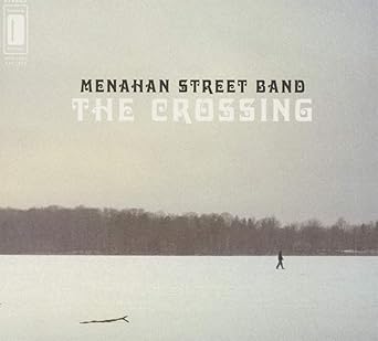 MENAHAN STREET BAND - THE CROSSING - UCD