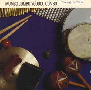MUMBO JUMBO VOODOO COMBO - TOOLS OF THE TRADE - USED CD