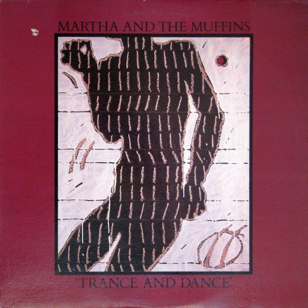 MARTHA AND THE MUFFINNS - TRANCE AND DANCE - UV 1980