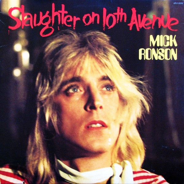 MICK RONSON - SLAUGHTER ON 10TH AVENUE - ORIGINAL 1974 PRESSING - USED VINYL