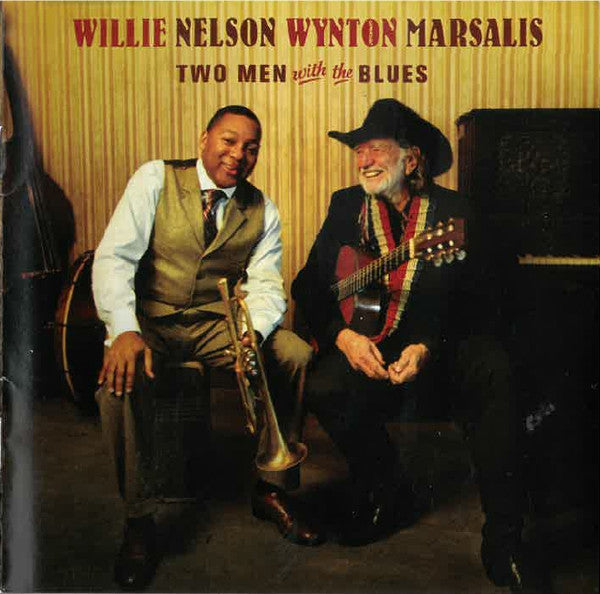 NELSON, WILLIE AND WYNTON MARSALIS - TWO MEN WITH THE BLUES