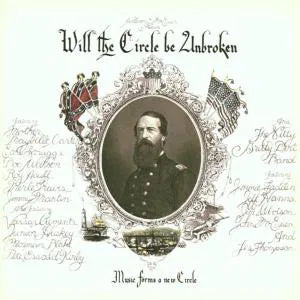 NITTY GRITTY DIRT BAND - WILL THE CIRCLE BE UNBROKEN - 2002 - 30TH ANNIVERSARY - DIGITALLY REMASTERED 2CD SET - USED CD