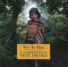 WAY TO BLUE- AN INTRODUCTION TO NICK DRAKE- USED CD