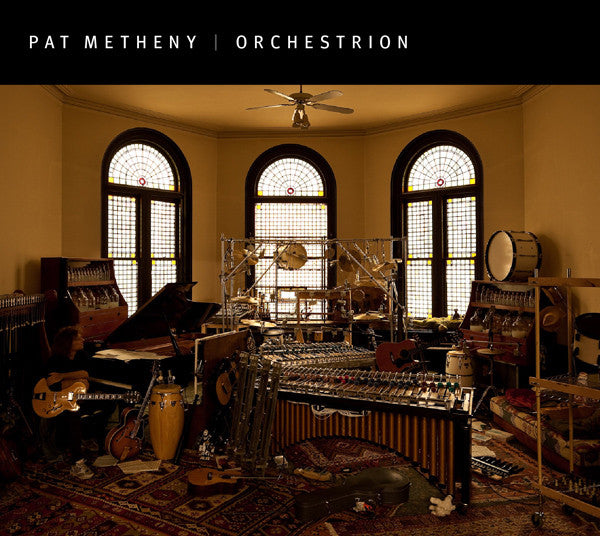 PAT METHENY - ORCHESTRION - UCD