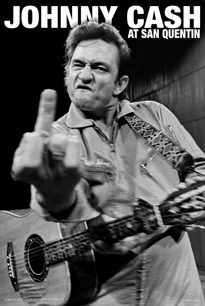 PEXR8489-JOHNNY CASH MIDDLE FINGER LIVE IN SAN QUENTIN - LARGE POSTER 24X36"