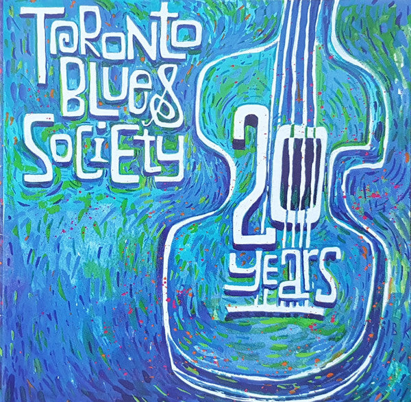 TORONTO BLUES SOCIETY- 20 YEARS- USED CD