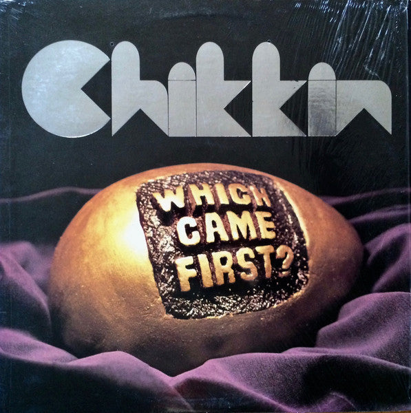 CHIKKIN - WHICH CAME FIRST? - 1978 ORIGINAL PRESSING - WHITE VINYL LTD. ED. - *(NM) USED VINYL
