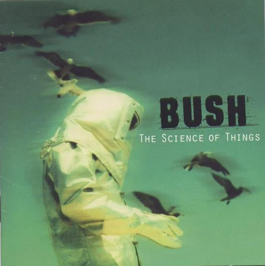 BUSH - THE SCIENCE OF THINGS - *(NM) USED CD