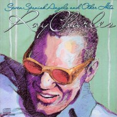 RAY CHARLES - SEVEN SPANISH ANGELS AND THE OTHER HITS - UCD