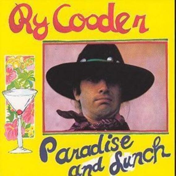 RY COODER - PARADISE AND LUNCH - BLUES - UCD