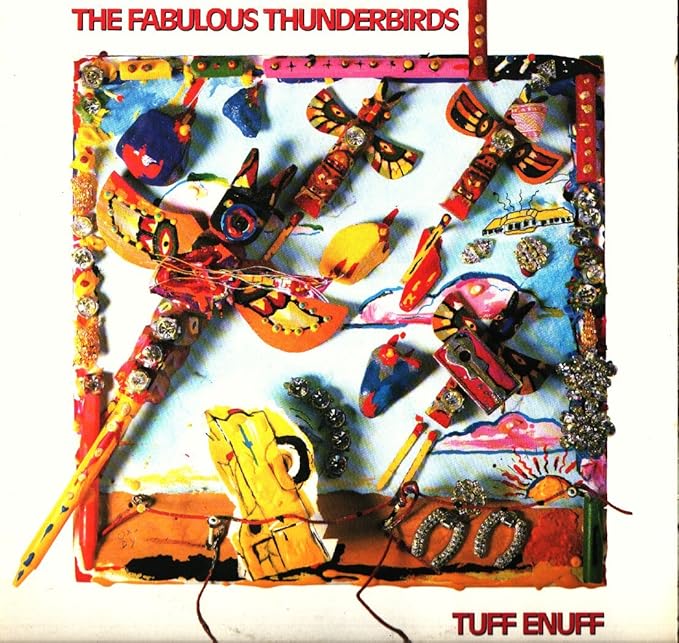 FABULOUS THUNDERBIRDS, THE - TUFF ENUFF 1986 - USED VINYL