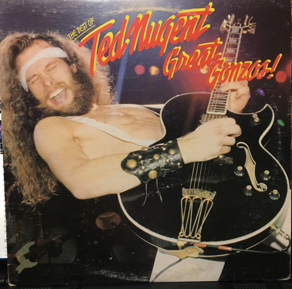 NUGENT, TED - GREAT GONZO'S - USED VINYL