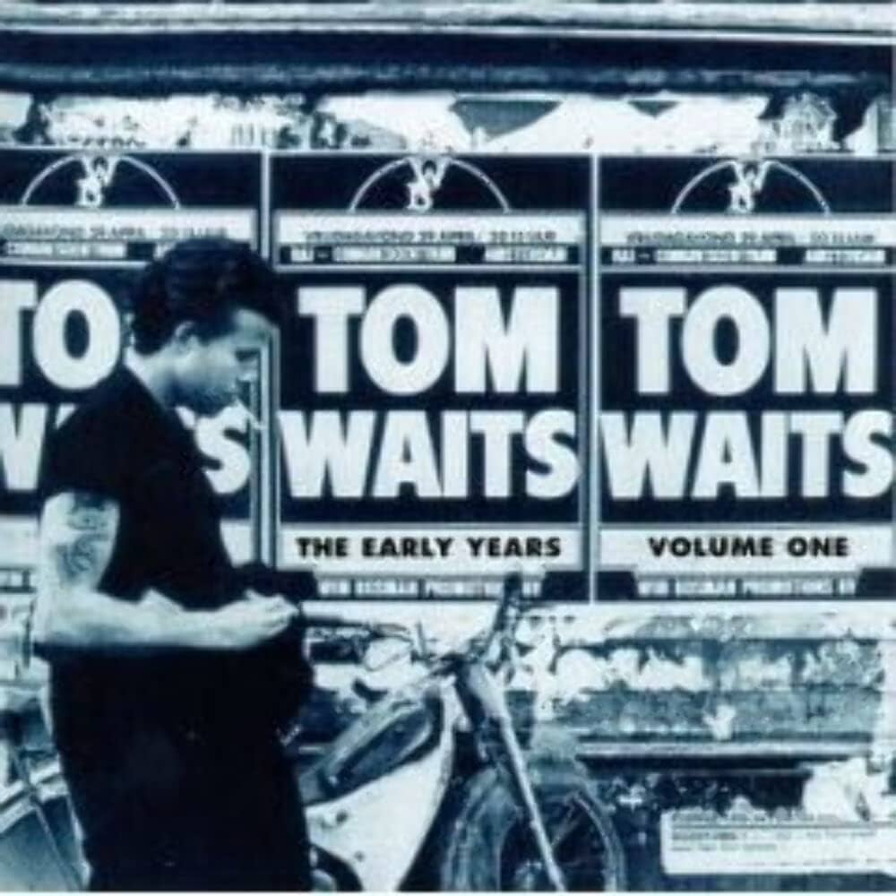 WAITS, TOM - THE EARLY YEARS VOL 1